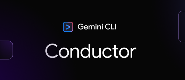 谷歌发布 Conductor：由上下文驱动的 Gemini CLI 扩展，让 AI 编程告别“阅后即焚”-Mo 动态
